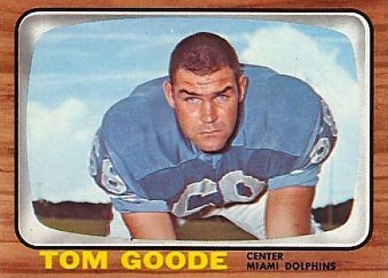 1966 Topps Tom Goode #78 Football Card