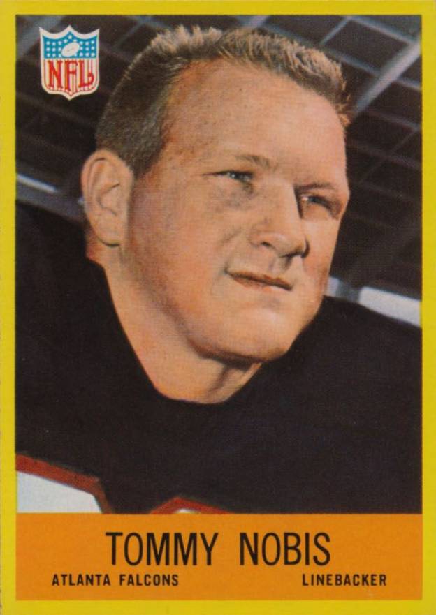 1967 Philadelphia Tommy Nobis #7 Football Card