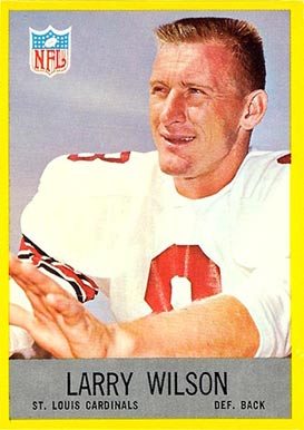 1967 Philadelphia Larry Wilson #167 Football Card