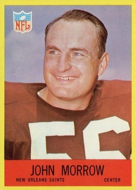 1967 Philadelphia John Morrow #128 Football Card