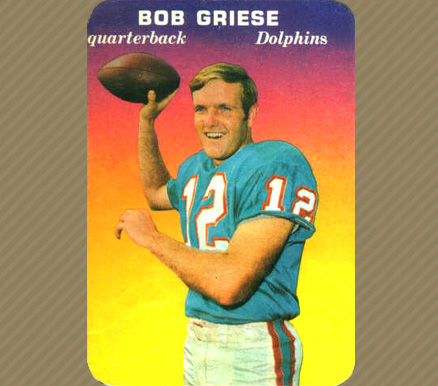 1970 Topps Super Glossy Bob Griese #28 Football Card