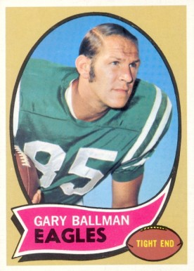 1970 Topps Gary Ballman #47 Football Card