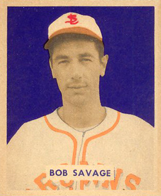 1949 Bowman Bob Savage #204 Baseball Card