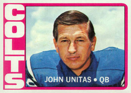 1972 Topps Johnny Unitas #165 Football Card