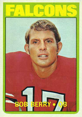 1972 Topps Bob Berry #107 Football Card