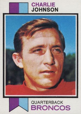 1973 Topps Charlie Johnson #104 Football Card