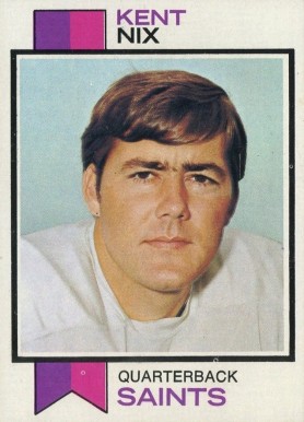 1973 Topps Kent Nix #76 Football Card