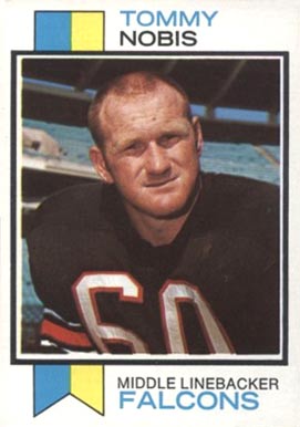 1973 Topps Tommy Nobis #385 Football Card