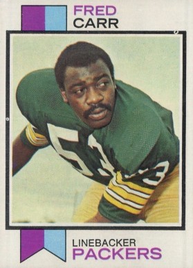 1973 Topps Fred Carr #521 Football Card