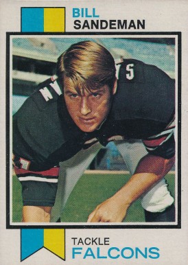 1973 Topps Bill Sandeman #518 Football Card