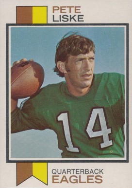 1973 Topps Pete Liske #422 Football Card