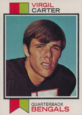 1973 Topps Virgil Carter #392 Football Card