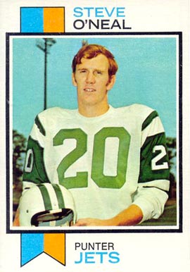 1973 Topps Steve O'Neal #349 Football Card