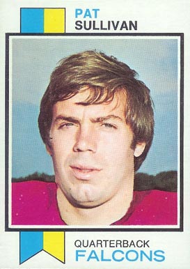 1973 Topps Pat Sullivan #251 Football Card