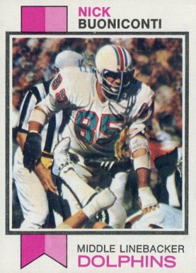 1973 Topps Nick Buoniconti #214 Football Card