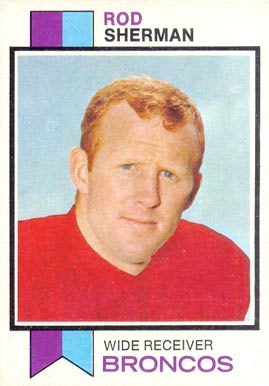 1973 Topps Rod Sherman #52 Football Card