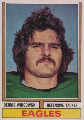 1974 Topps Dennis Wirgowski #518 Football Card