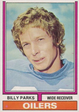 1974 Topps Billy Parks #279 Football Card