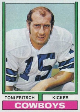 1974 Topps Toni Fritsch #223 Football Card