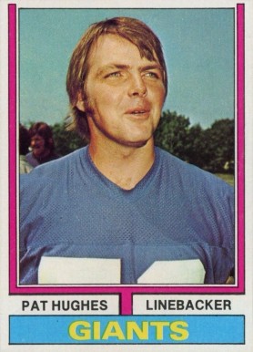 1974 Topps Pat Hughes #74 Football Card