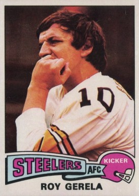 1975 Topps Roy Gerela #370 Football Card