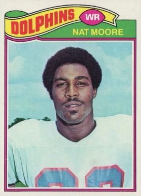 1977 Topps Nat Moore #278 Football Card
