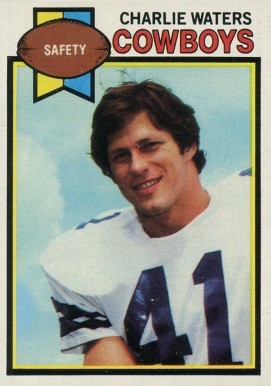 1979 Topps Charlie Waters #445 Football Card
