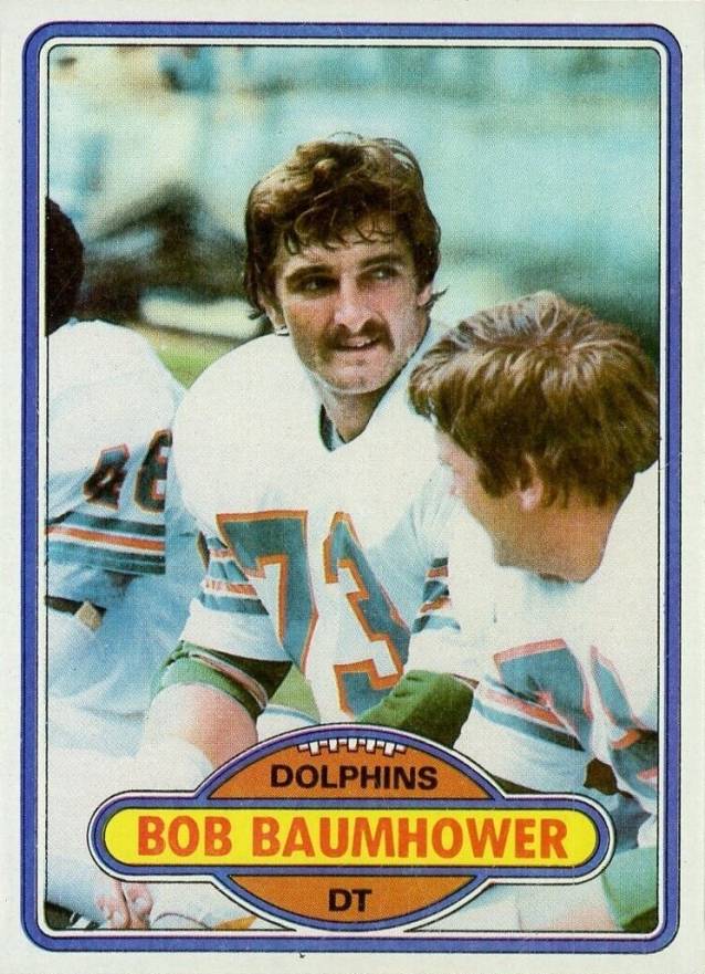1980 Topps Bob Baumhower #341 Football Card