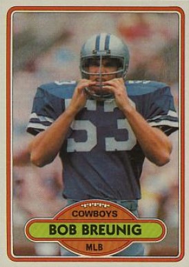 1980 Topps Bob Breunig #204 Football Card