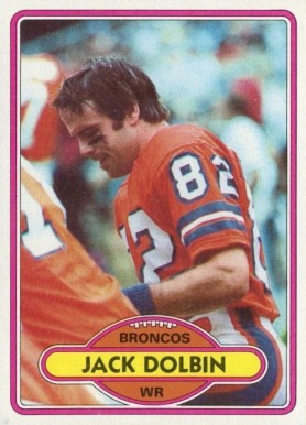 1980 Topps Jack Dolbin #176 Football Card