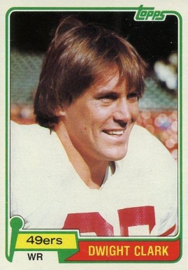 1981 Topps Dwight Clark #422 Football Card