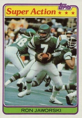 1981 Topps Ron Jaworski Super Action #408 Football Card