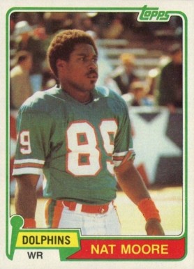 1981 Topps Nat Moore #136 Football Card