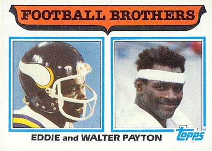 1982 Topps Walter/Eddie Payton #269 Football Card
