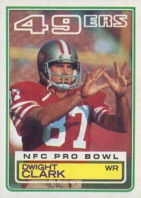 1983 Topps Dwight Clark #164 Football Card