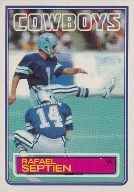 1983 Topps Rafael Septien #52 Football Card