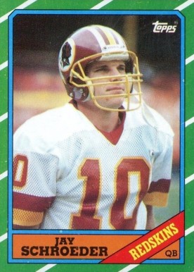 1986 Topps Jay Schroeder #172 Football Card