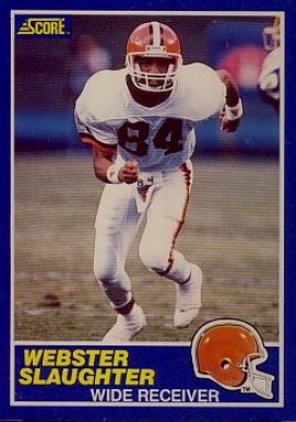 1989 Score Webster Slaughter #41 Football Card