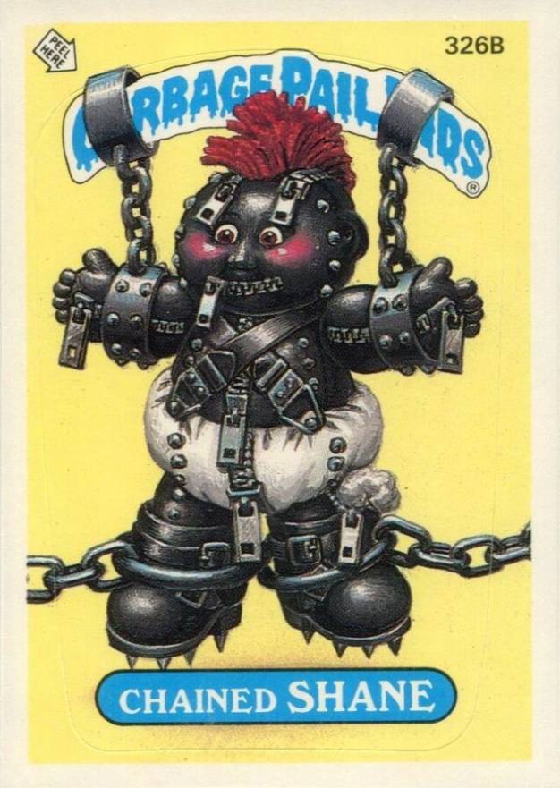 1987 Garbage Pail Kids Stickers Chained Shane #326b Non-Sports Card