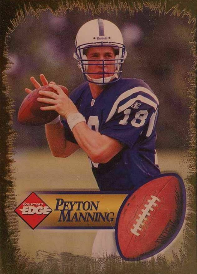 1998 Collector's Edge 1st Place Manning Peyton Manning # Football Card
