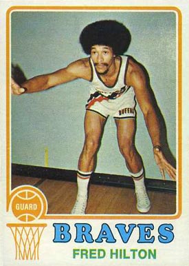 1973 Topps Fred Hilton #36 Basketball Card