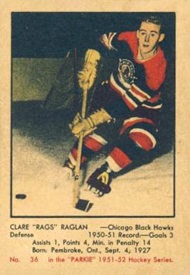 1951 Parkhurst Clare "Rags" Raglan #36 Hockey Card