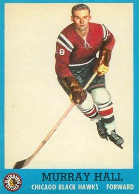 1962 Topps Murray Hall #43 Hockey Card