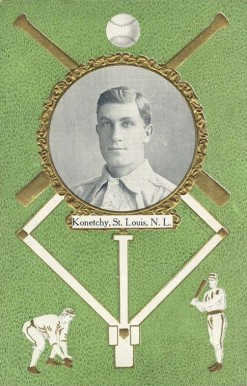 1908 Rose Company Postcards Ed Konetchy # Baseball Card