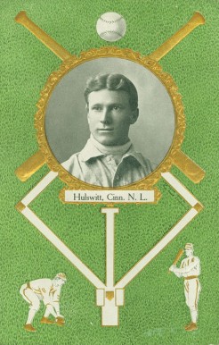 1908 Rose Company Postcards Rudy Hulswitt # Baseball Card
