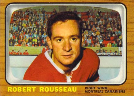 1966 Topps Robert Rousseau #7 Hockey Card