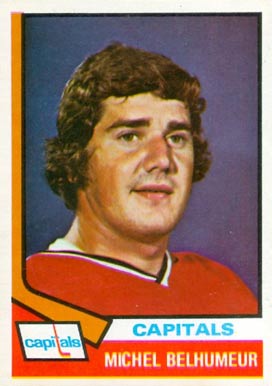1974 Topps Michel Belhumeur #153 Hockey Card