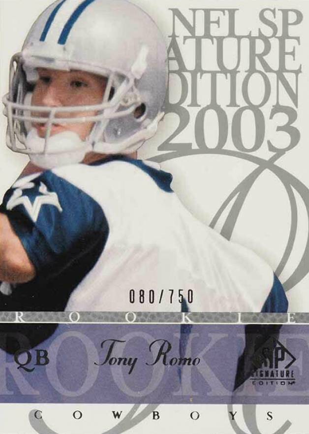 2003 SP Signature Tony Romo #106 Football Card