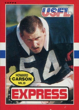 1985 Topps USFL Howard Carson #58 Football Card