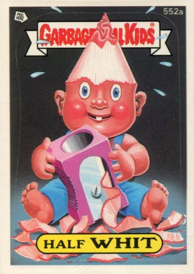 1988 Garbage Pail Kids Stickers Half Whit #552a Non-Sports Card